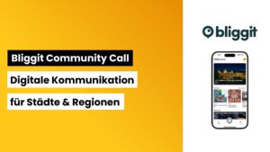Bliggit – Digitale Kommunikation in Städten und Regionen