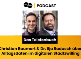 Vom Telefonbuch in den digitalen Zwilling: Christian Baumert und Dr. Ilja Radusch im Gespräch