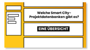 Smart City-Projekte im Überblick